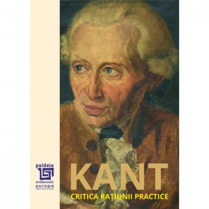 Carte Critica ratiunii practice Autor Immanuel Kant