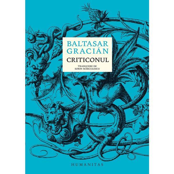 Carte Criticonul - Baltasar Gracian