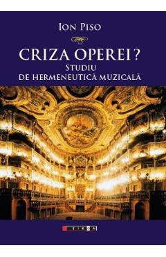 Carte Criza operei? - Ion Piso editura Ion Piso