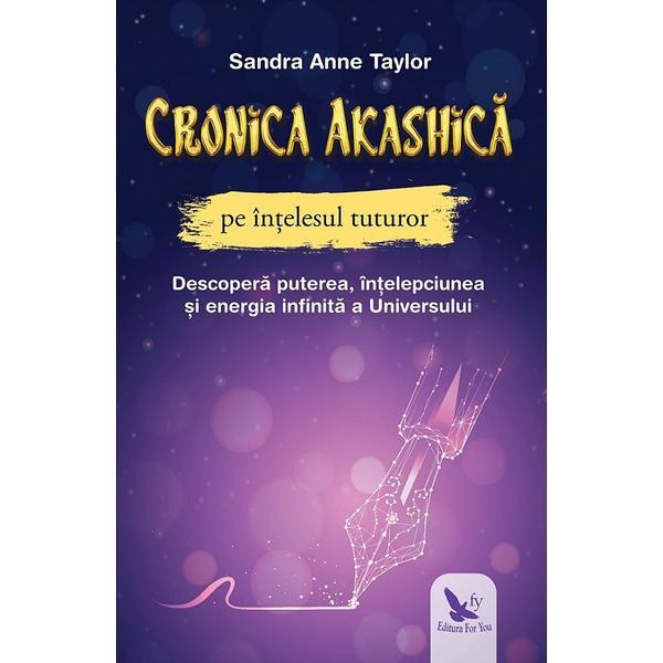 Carte Cronica Akashica pe intelesul tuturor - Sandra Anne Taylor