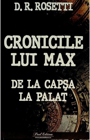 Carte Cronicile lui Max editura Paul Editions
