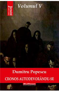 Carte Cronos autodevorandu-se Vol.5: Reductia celulara - Dumitru Popescu editura Dumitru Popescu