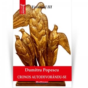 Carte Cronos autodevorandu-se. Volumul 3: Artele in mecenatul etatist Autor Dumitru Popescu
