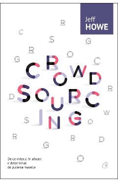 Carte Crowdsourcing - Jeff Howe editura Jeff Howe
