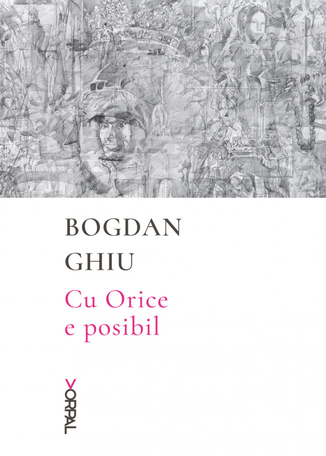 Carte Cu Orice e posibil autor Bogdan Ghiu editura Nemira