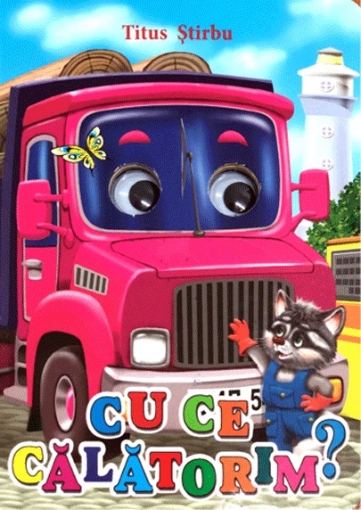 Carte Cu ce calatorim? autor Titus Stirbu editura Biblion