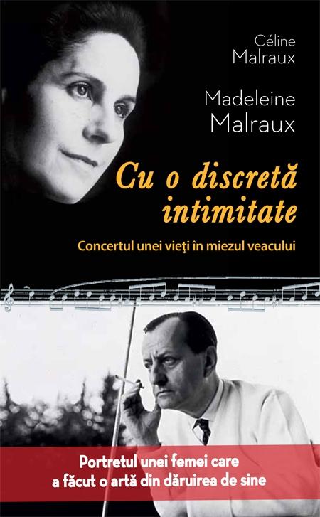Carte Cu o discreta intimitate autor Celine Malraux