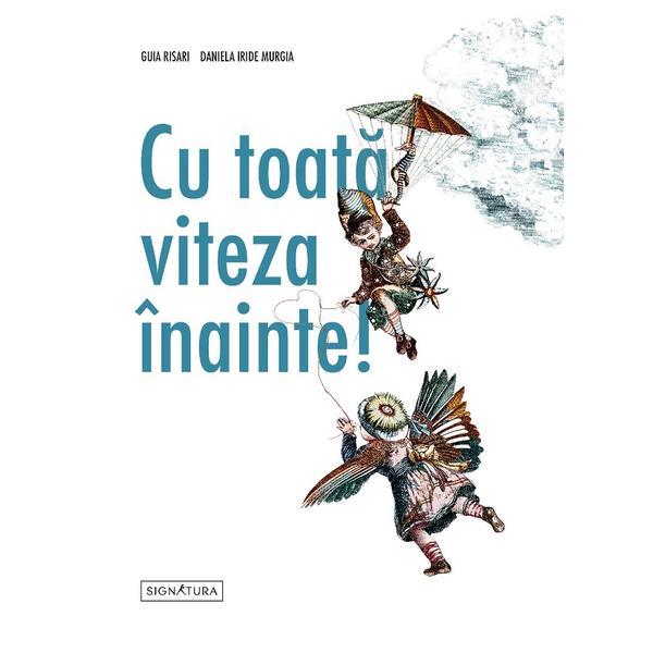 Carte Cu toata viteza inainte! - Guia Risari