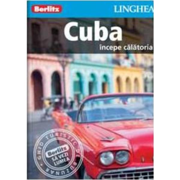 Carte Cuba - Incepe calatoria - Berlitz
