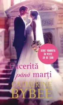 Carte Cucerita pana marti/Catherine Bybee editura Litera