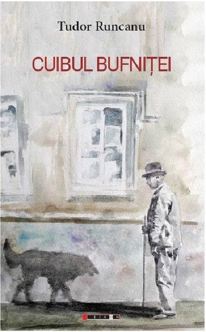 Carte Cuibul bufnitei autor Tudor Runcanu editura Eikon