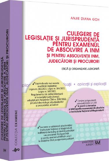 Carte Culegere de legislatie si jurisprudenta pentru examenul de absolvire a INM editura Universul Juridic