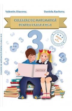 Carte Culegere de matematica -  Clasa 3 - Valentin Diaconu