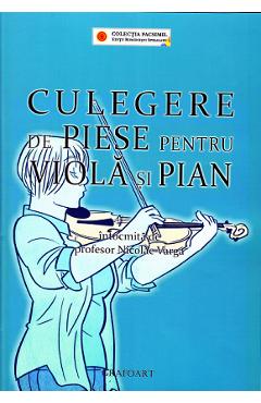 Carte Culegere de piese pentru viola si pian - Nicolae Varga editura Nicolae Varga