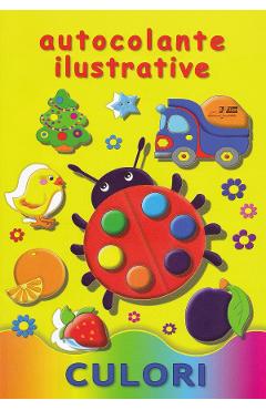 Carte Culori. Autocolante ilustrative editura -