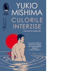Carte Culorile interzise Autori Yukio Mishima