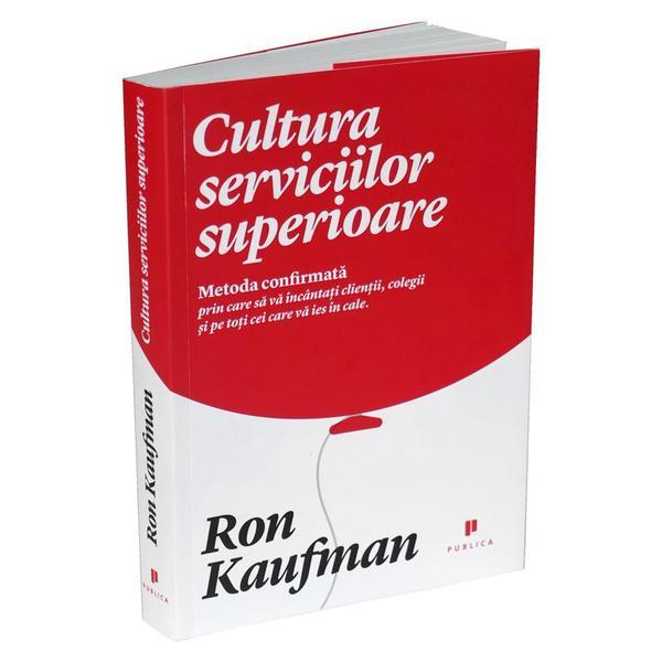 Carte Cultura serviciilor superioare - Ron Kaufman