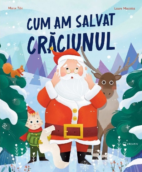 Carte Cum am salvat Craciunul editura Kreativ