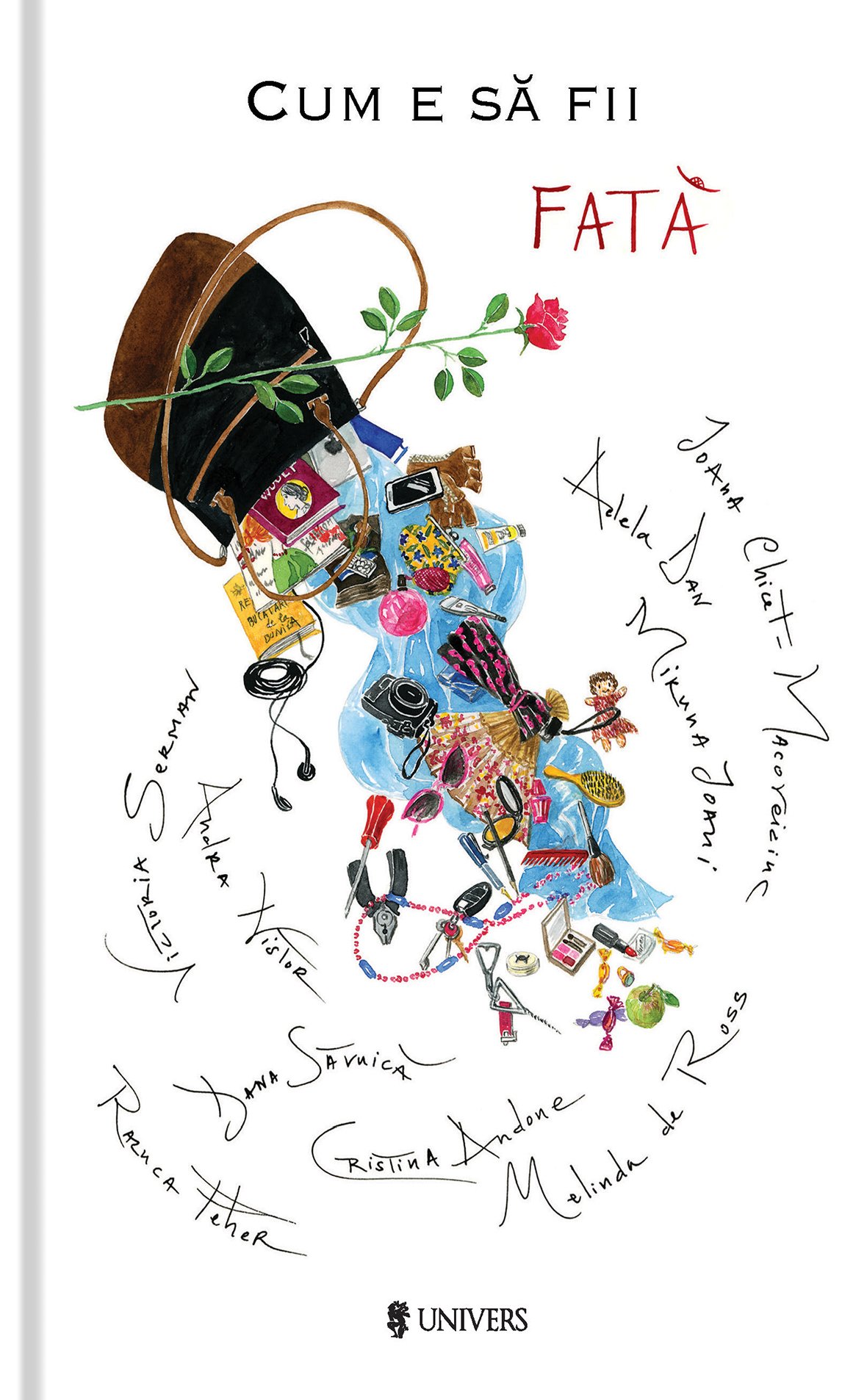 Carte Cum e sa fii fata   editura Univers