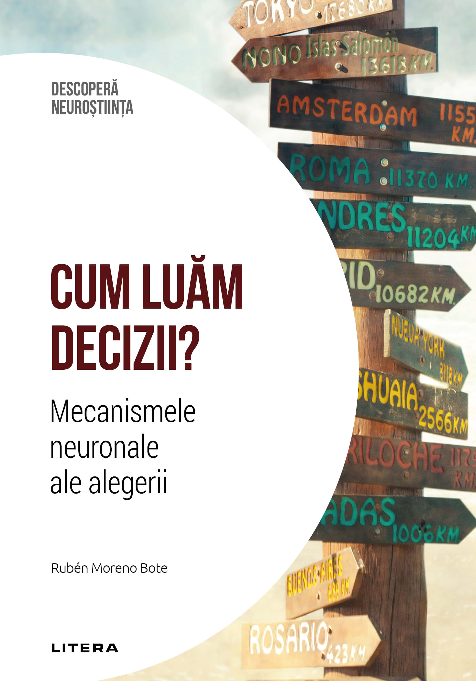 Carte Cum luam decizii. Mecanismele neuronale ale alegerii. Volumul 23. Descopera Neurostiinta editura Litera