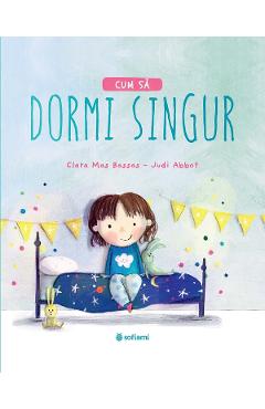 Carte Cum sa dormi singur - Clara Mas Bassas editura Clara Mas Bassas