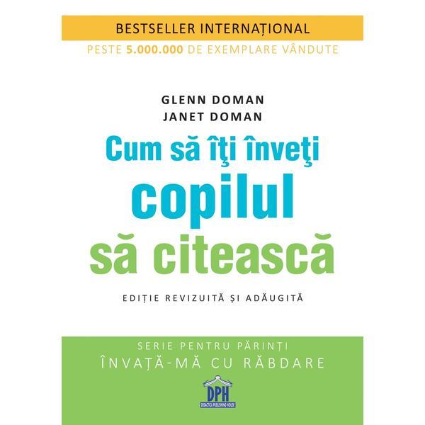 Carte Cum sa iti inveti copilul sa citeasca - glenn doman