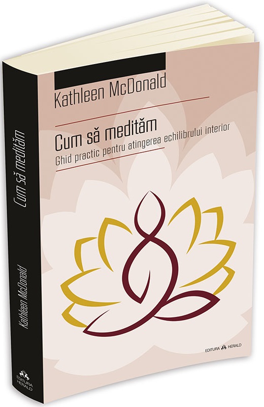 Carte Cum sa meditam autor Kathleen McDonald editura Herald
