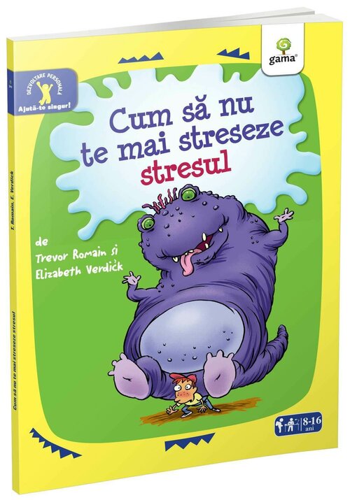 Carte Cum sa nu te mai streseze stresul editura Gama