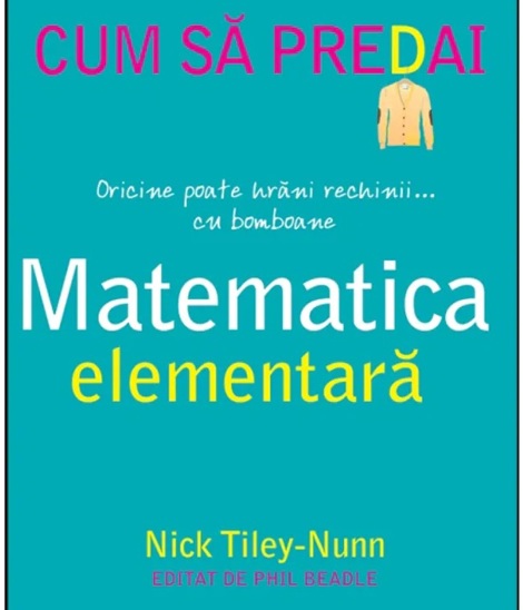 Carte Cum sa predai matematica elementara editura DPH