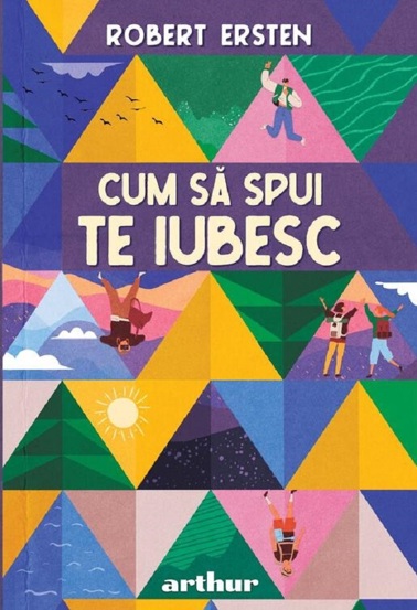 Carte Cum sa spui te iubesc editura Grupul Art