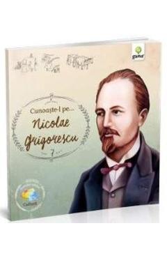 Carte Cunoaste-l pe... Nicolae Grigorescu editura -