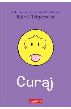 Carte Curaj - Raina Telgemeier editura Raina Telgemeier