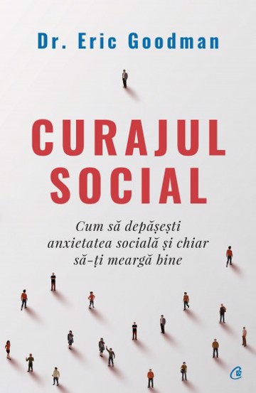 Carte Curajul social editura Curtea Veche