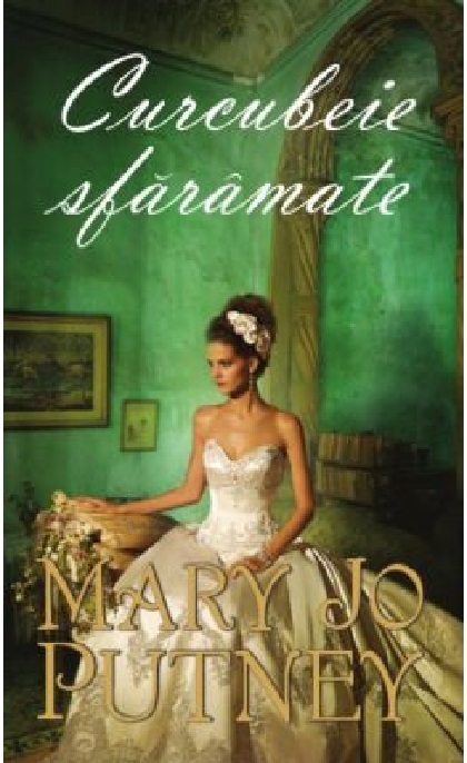 Carte Curcubeie sfaramate autor Mary Jo Putney editura Litera