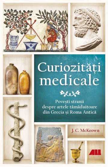 Carte Curiozități medicale editura Grupul All