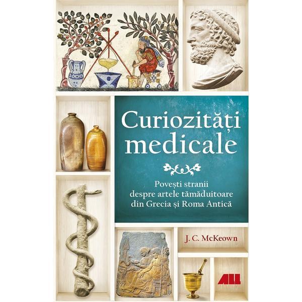 Carte Curiozitati medicale - J. C. McKeown