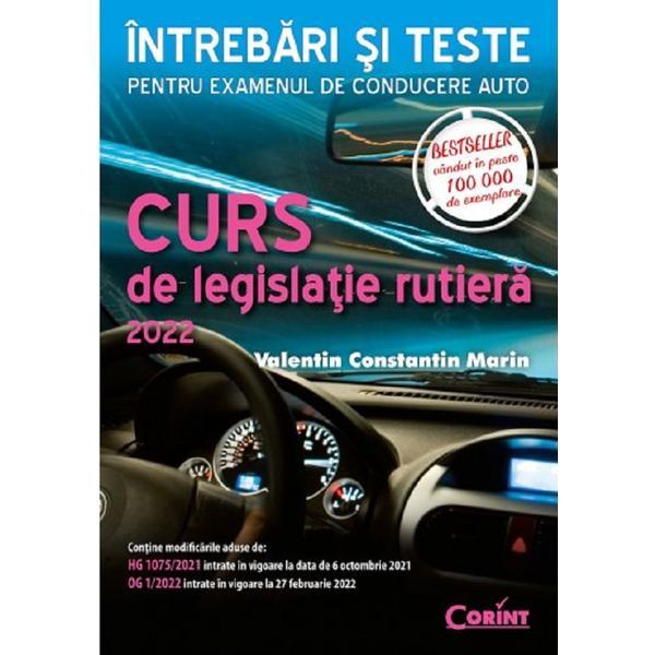 Carte Curs de legislatie rutiera. Intrebari si teste - Valentin Constantin Marin
