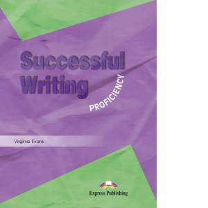 Carte Curs limba engleza Successful Writing Proficiency. Manualul elevului