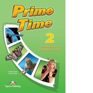 Carte Curs limba engleza. Prime Time 2. Caiet si gramatica Autori Jenny Dooley