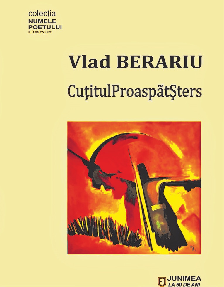 Carte Cutitul proaspat sters autor Vlad Berariu editura Junimea