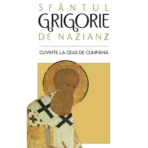 Carte Cuvinte la ceas de cumpana - Sfantul Grigorie de Nazianz
