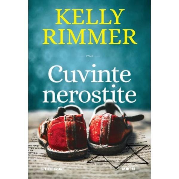 Carte Cuvinte nerostite - Kelly Rimmer