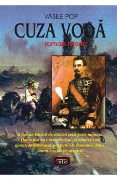 Carte Cuza Voda - Vasile Pop editura Vasile Pop