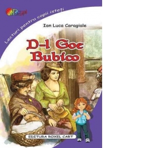 Carte D-l Goe. Bubico Autor Ion Luca Caragiale
