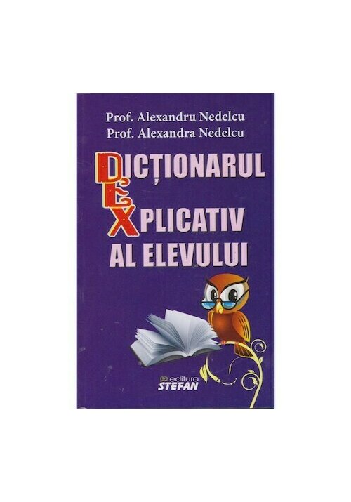 Carte DEX Scolar - Dictionarul Explicativ al elevului editura Stefan