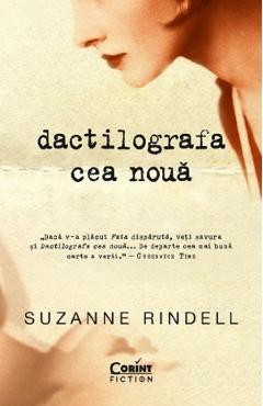 Carte Dactilografa cea noua - Suzanne Rindell editura Suzanne Rindell