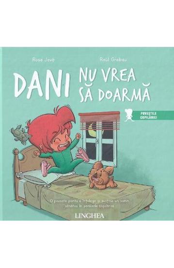 Carte Dani nu vrea sa doarma editura Linghea