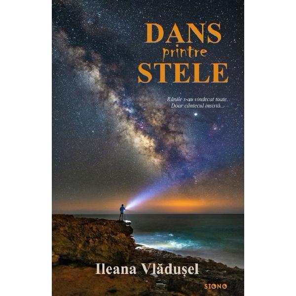 Carte Dans printre stele - Ileana Vladusel