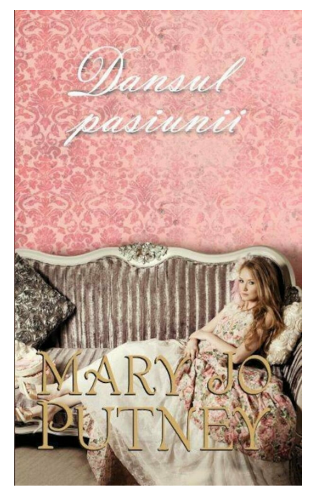 Carte Dansul pasiunii autor Mary Jo Putney editura Litera