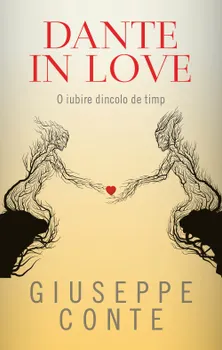 Carte Dante in love/Giuseppe Conte editura RAO